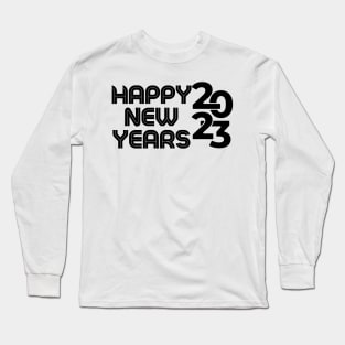 Happy New Year 2023 Long Sleeve T-Shirt